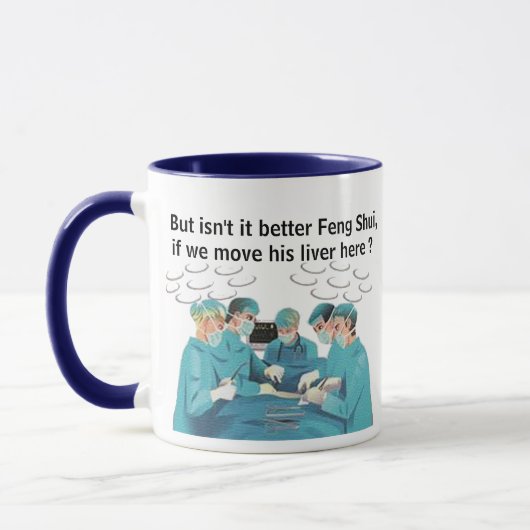 Hip Feng Shui Liver Doctor Mug - Medical Pun Mok (Links)