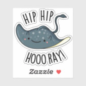 Hip Heup Hoo-ray Funny Sting Ray Pun Sticker (Vel)