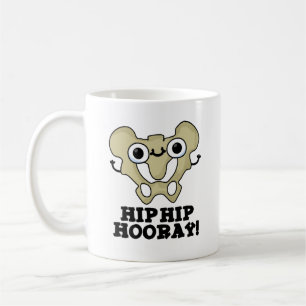 Hip Hip Hooray Funny Anatomy Pun Koffiemok
