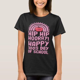 Hip Hip Hooray Happy 100th Day of School Bohemian T-shirt