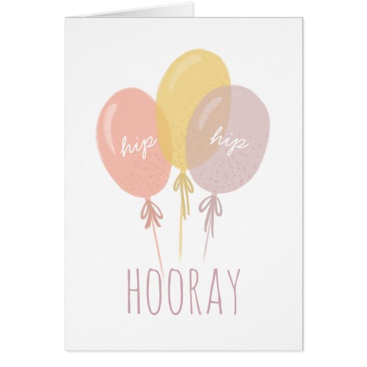 Hip Hip Hooray, Joyeux anniversaire. Ballons migno (Devant)