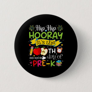 Hip Hooray Het is de 100ste dag van Pre-K Teacher  Ronde Button 5,7 Cm
