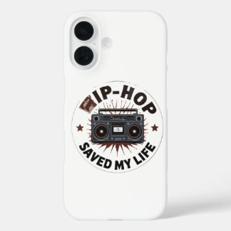 Hip-Hop Heeft Mijn Leven Gered iPhone 16 Hoesje