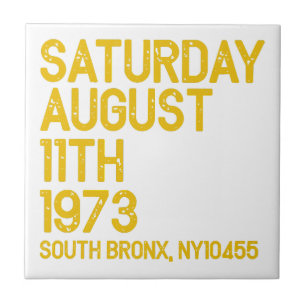 Hip Hop is Geboren Zaterdag, 11 aug. 1973, 50 Jaar Tegeltje