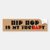 Hip Hop is mijn theRAPy Bumpersticker (Voorkant)