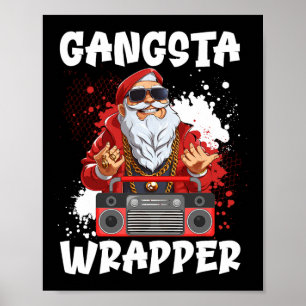 Hip Hop Kerstman Gangster Kerst Gangsta Wrap Poster