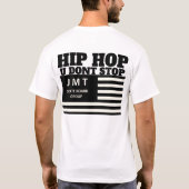 HIP HOP U DONT STOP T-Shirt (Dos)