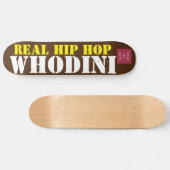 HIP HOP VRAI WHODINI Skateboard (Horz)