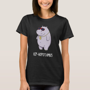 Hip-Hopotamus Funny Hippo Pun Dark BG T-shirt
