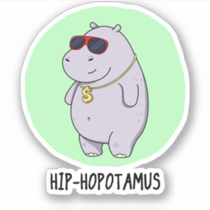 Hip-Hopotamus Funny Hippo Pun Sticker