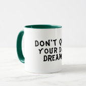Hip houdt je dagdroom niet op, grappig inspirerend mok (Voorkant links)