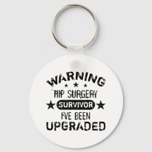 Hip Surgery Humor geüpgraded Sleutelhanger