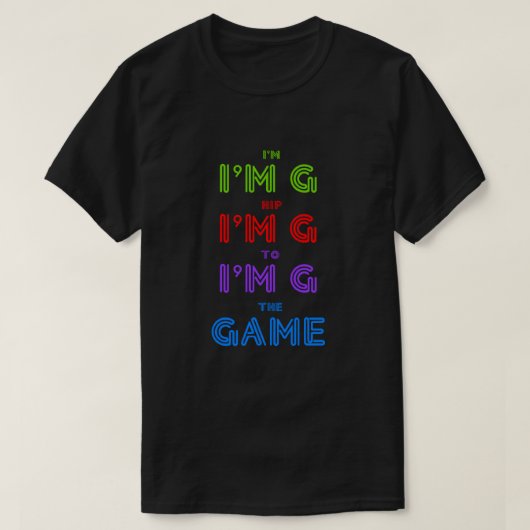 Hip To the GAME T-Shirt (Design devant)