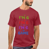 Hip To the GAME T-Shirt (Devant)