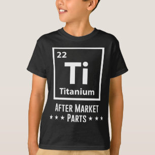 Hip Vervanging Titanium Ti Na Marktdelen Plezier T-shirt