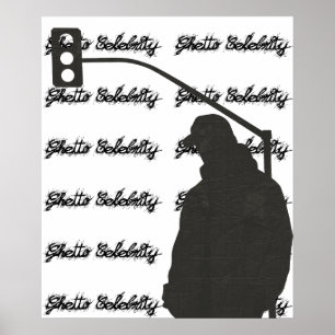  Hiphop Ghetto Celebrity Street Urban Poster