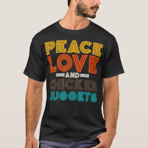Hippie Fast Food Lover Gift Foodie Funny Chicken N T-shirt