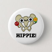 Hippie Funny Hip Bone Pun Ronde Button 5,7 Cm (Voorkant)
