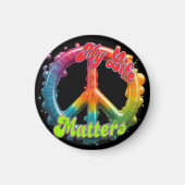 Hippie Love Peace Life Matters Custom Magneet (Voorkant)