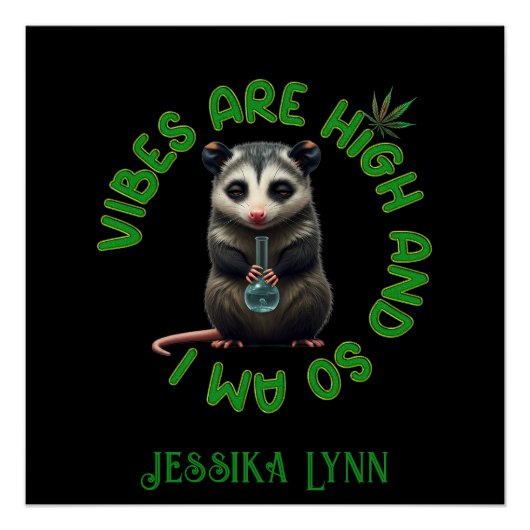 Hippie Opossum Stoned Vibes Funny Humor Custom Perfect Poster (Voorkant)
