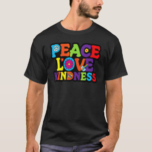Hippie  Vrede Liefde Vriendelijkheid Tie Dye Hallo T-shirt