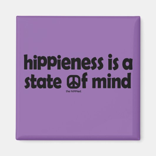 Hippieness is een gemoedstoestand magneet (Voorkant)