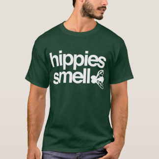 Hippies Smell T-shirt