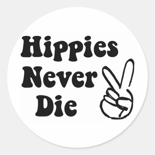 Hippies sterven nooit ronde sticker (Voorkant)