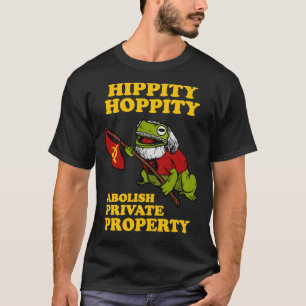 Hippity Hoppity schaft essentiële private eigendo T-shirt
