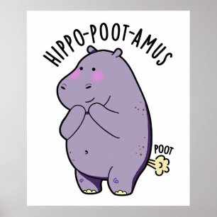Hippo-poot-amus Grappig Scheten Hippo Pun Poster