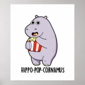 Hippo-pop-cornamus Funny Hippo Pun Poster (Voorkant)