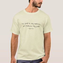 Hippocrates "Food Be Thy Medicine" T-shirt