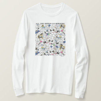 HIPPOS GO BERSERK ! Sandra Boynton T-Shirt