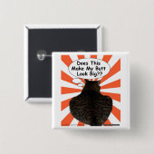 Hippy Kat maakt dit mijn Butt groot? Vierkante Button 5,1 Cm (Voorkant /achterkant)