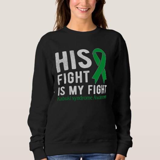 His fight is my fight Kabuki Syndrome Trui (Voorkant)