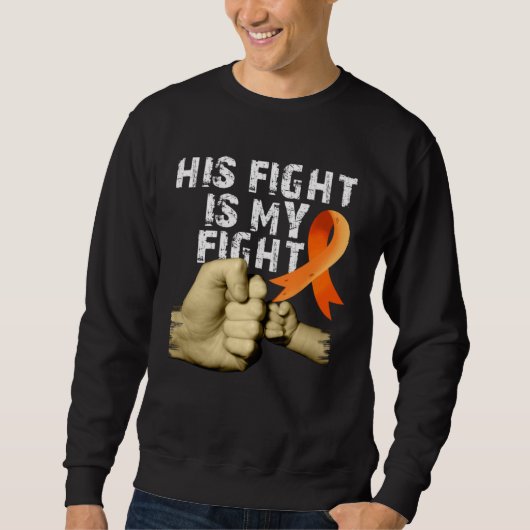 His Fight Is My Fight MS Multiple Sclerosis Aware Trui (Voorkant)