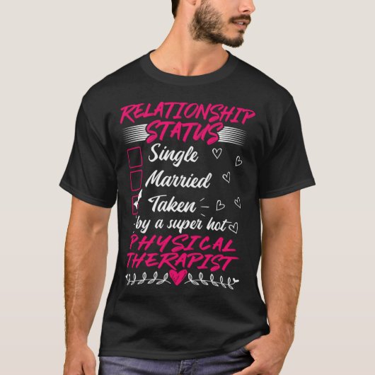 His Her Physical Therapist Relationship Status T-shirt (Voorkant)