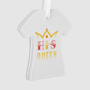 His Queen Ornament