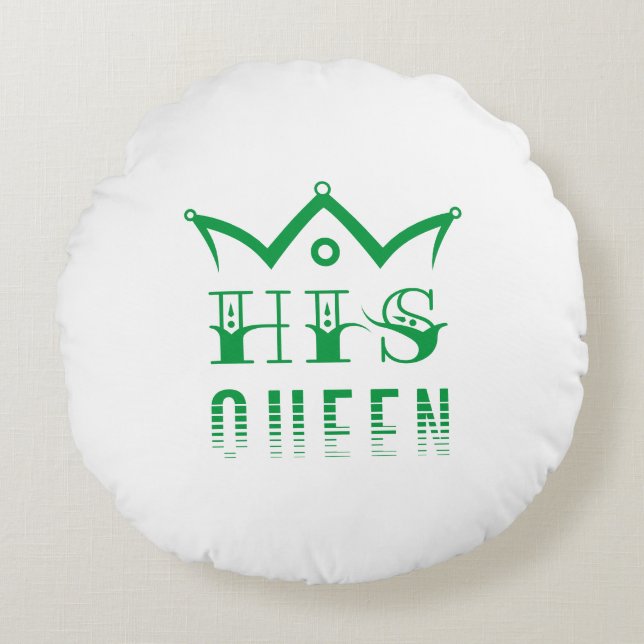 His Queen Rond Kussen (Voorkant)