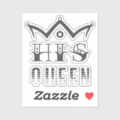 His Queen Sticker (Vel)