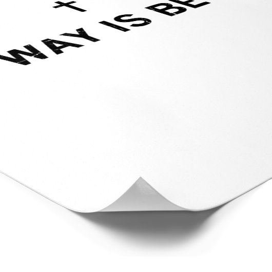 His Way Is Better, Christian, Jesus, Faith Poster (Hoek)