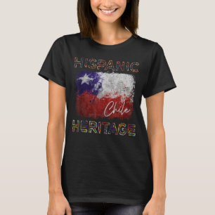 Hispanic Heritage Month Chili vlag Latino Chileens T-shirt