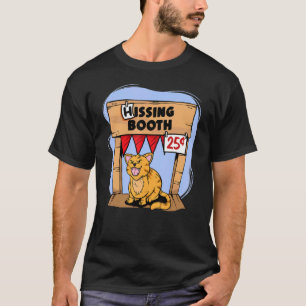 Hissing Booth Kitty Cat Kitten Furmdad T-shirt