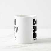 Histoire fraîche Bro. Dites-le encore. Tasse (Centre)