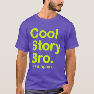 Histoire fraîche Bro. T-shirt américain