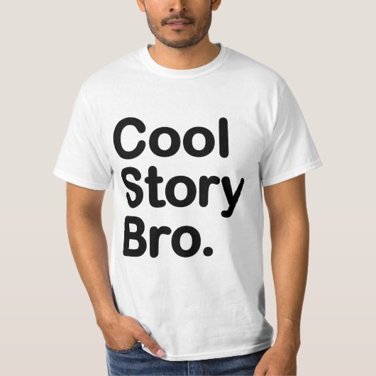 Histoire fraîche Bro. T-shirt de valeur (Devant)