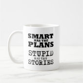Histoires Stupides Mug Drôle (Gauche)