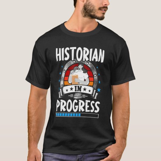 Historian In Progress Trainee Student T-shirt (Voorkant)