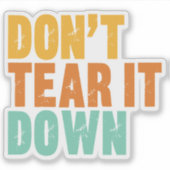 Historic Preservation, Don't Tear It Down Building Sticker (Voorkant)