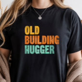 Historic Preservation, Old Building Hugger Tri-Blend Shirt
